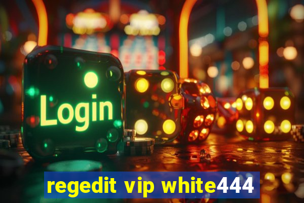 regedit vip white444